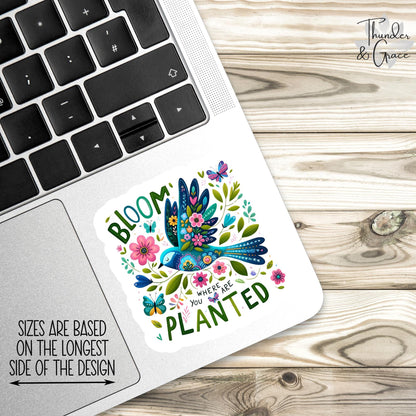 Bloom Where You Are Planted sticker, words of affirmation – view 3