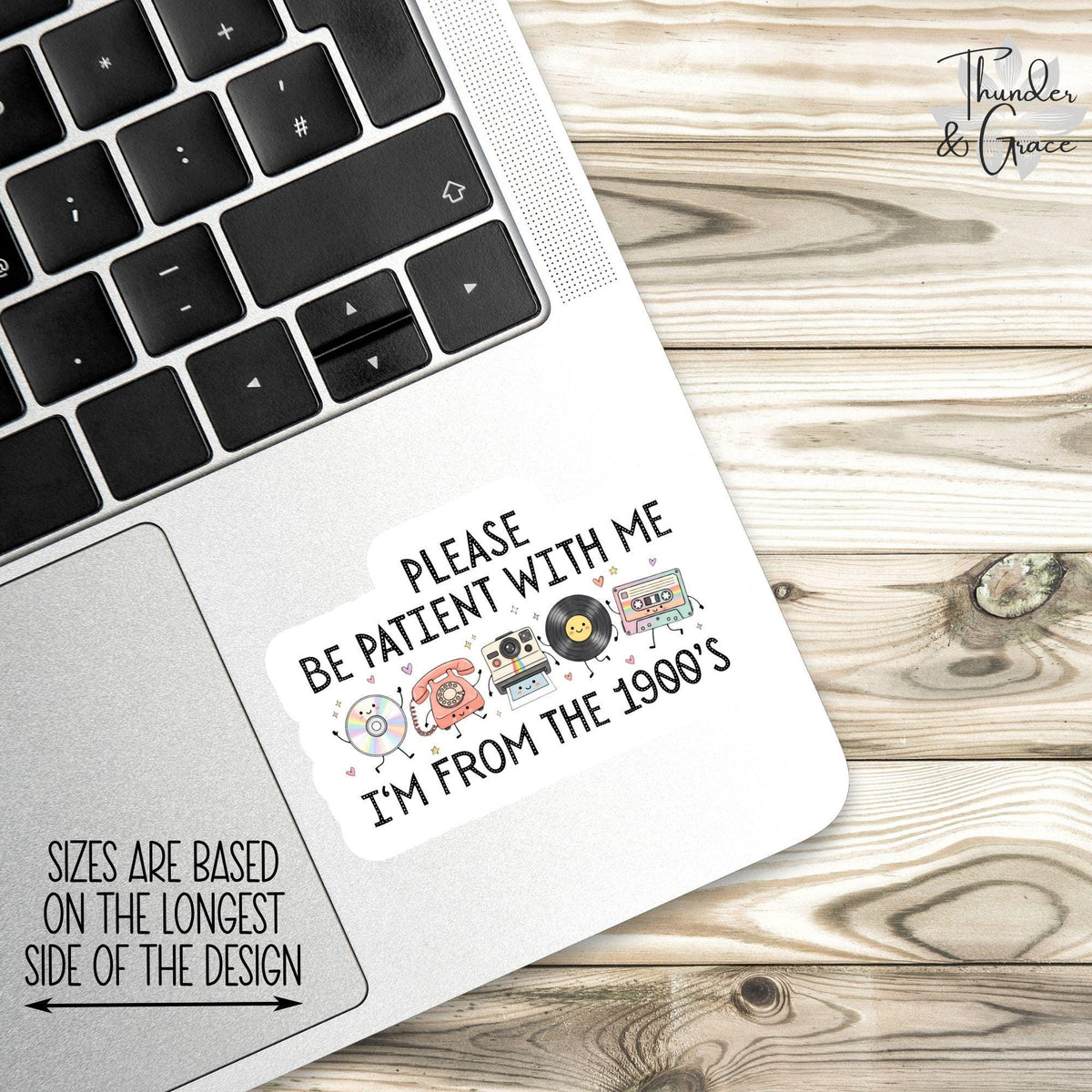 Please Be Patient with Me I'm from the 1900s sticker, retro kawaii memorabilia – view 3