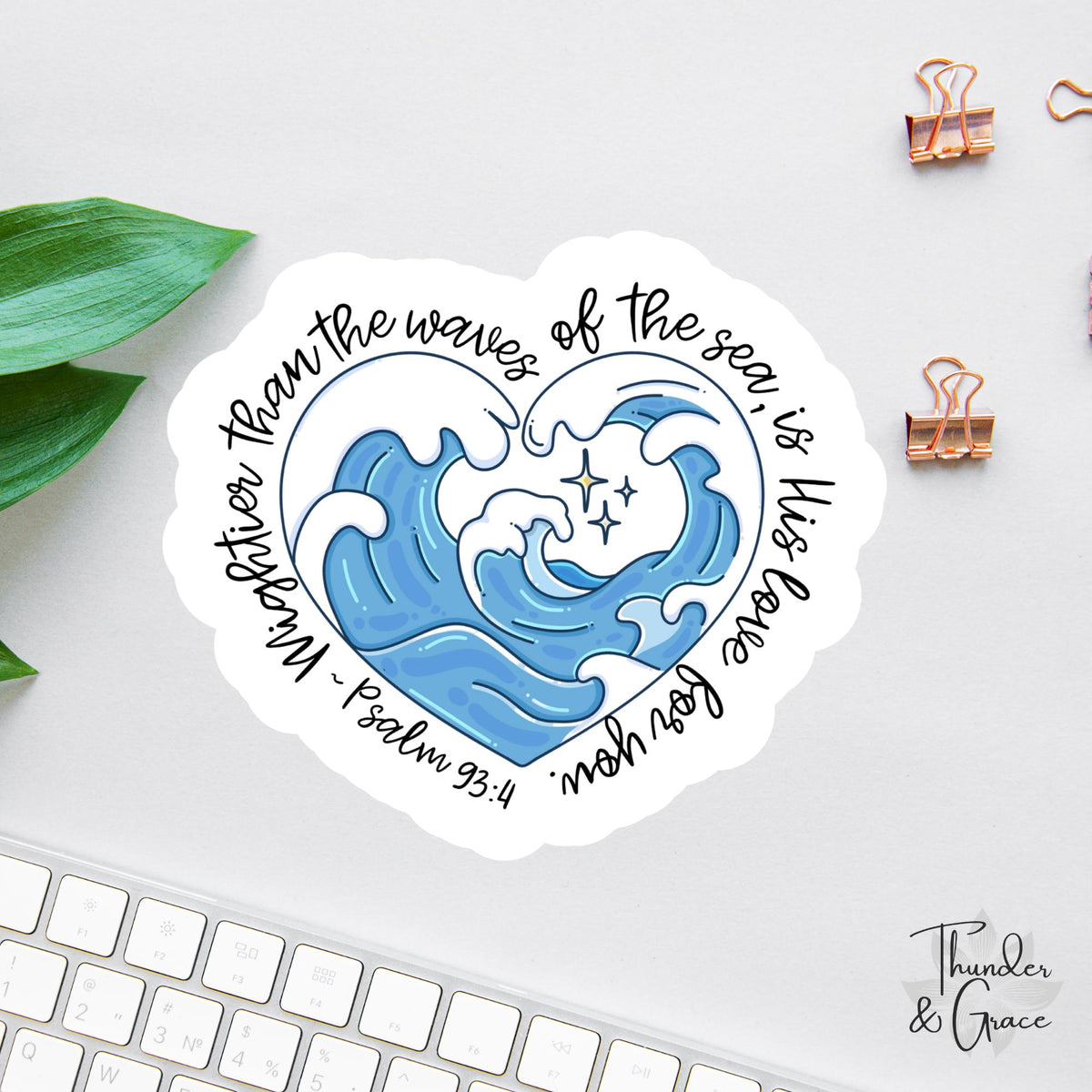 Mightier Than the Waves sticker, bible verse psalm 93:4