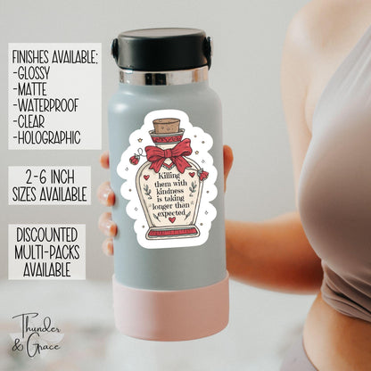 Killing Them with Kindness Is Taking Longer Than Expected sticker, coquette girlie – view 2