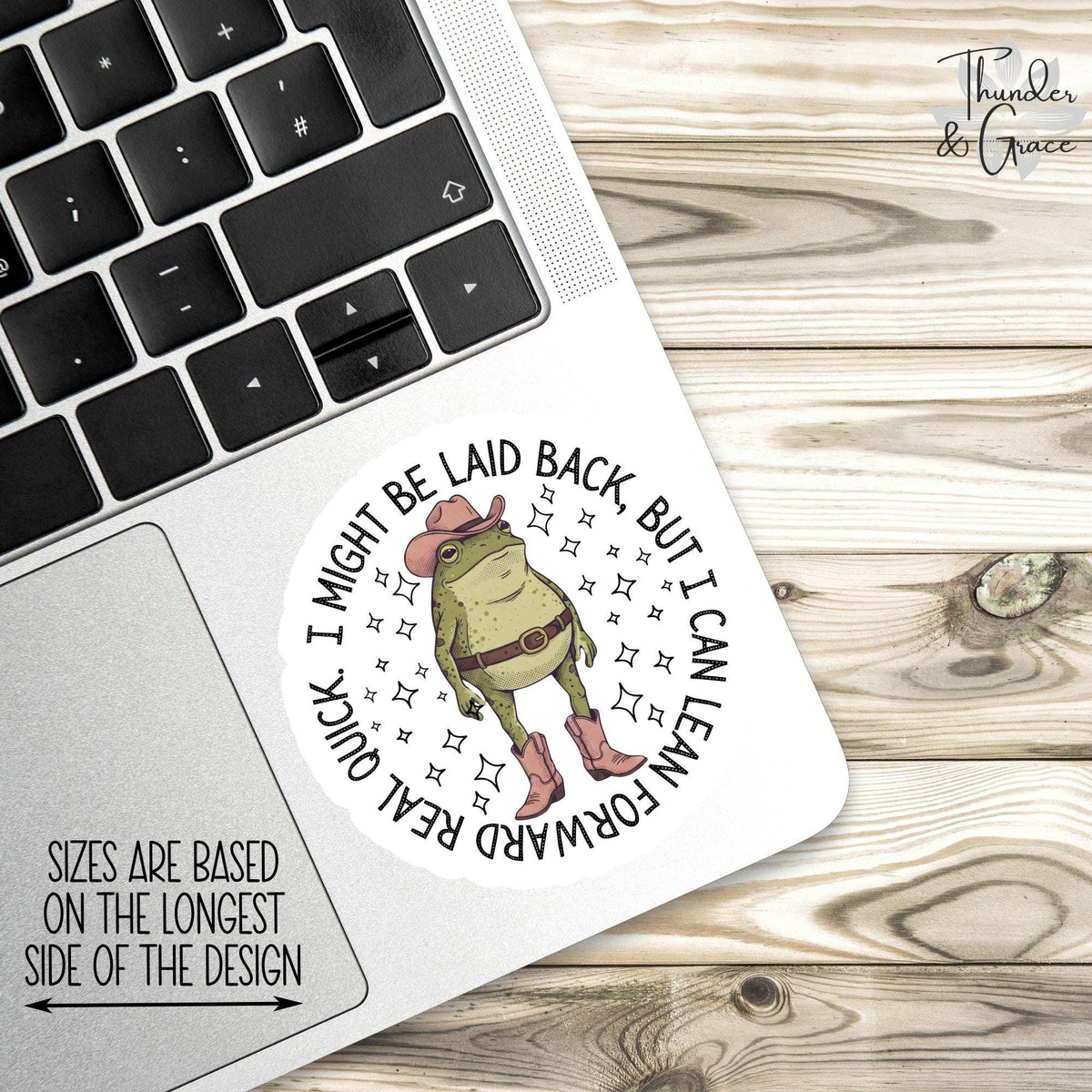 I Might Be Laid Back But I Can Lean Forward Real Quick sticker – view 3