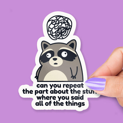 Can You Repeat the Part About the Stuff sticker, brain fog humor
