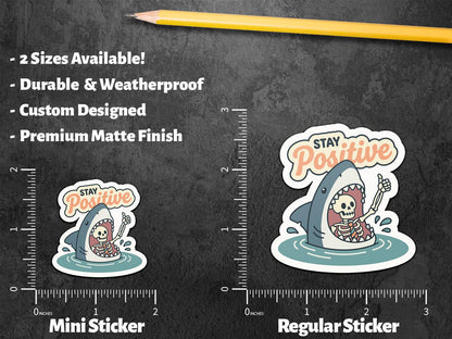 Stay Positive Shark Skeleton sticker, sarcastic positivity – view 2