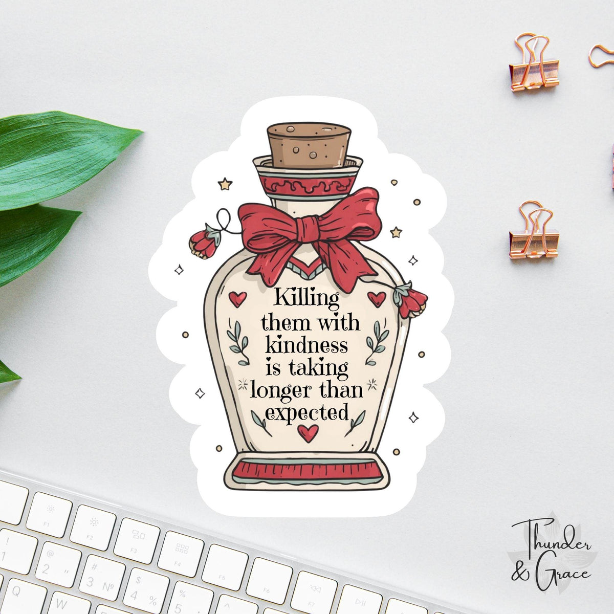 Killing Them with Kindness Is Taking Longer Than Expected sticker, coquette girlie