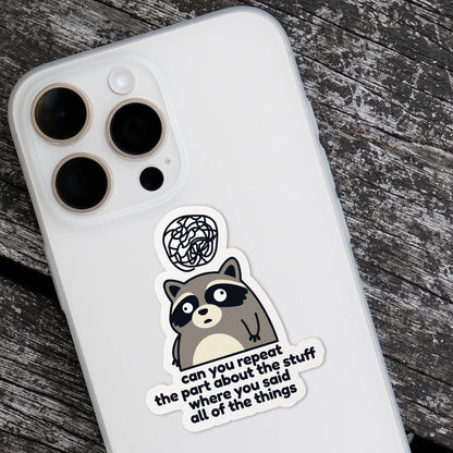 Can You Repeat the Part About the Stuff sticker, brain fog humor – view 4