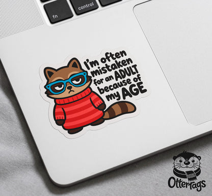 I’m Often Mistaken for an Adult Because of My Age sticker, adulting humor – view 3