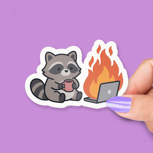 Raccoon on Fire sticker, office chaos humor