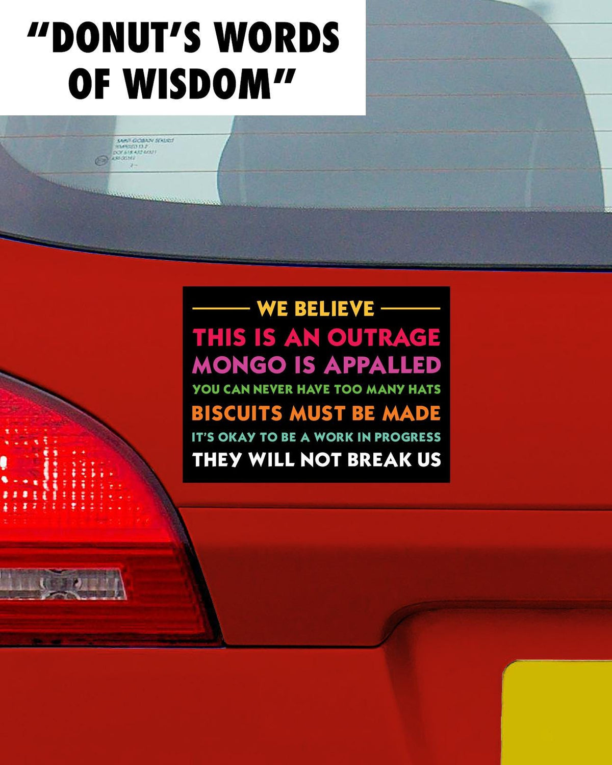 We Believe Decal – Bumper Sticker – view 2