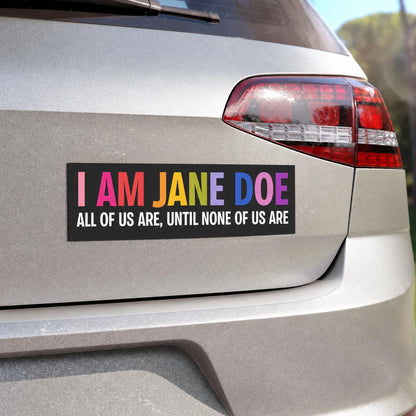 I Am Jane Doe Bumper Sticker – Believe Survivors