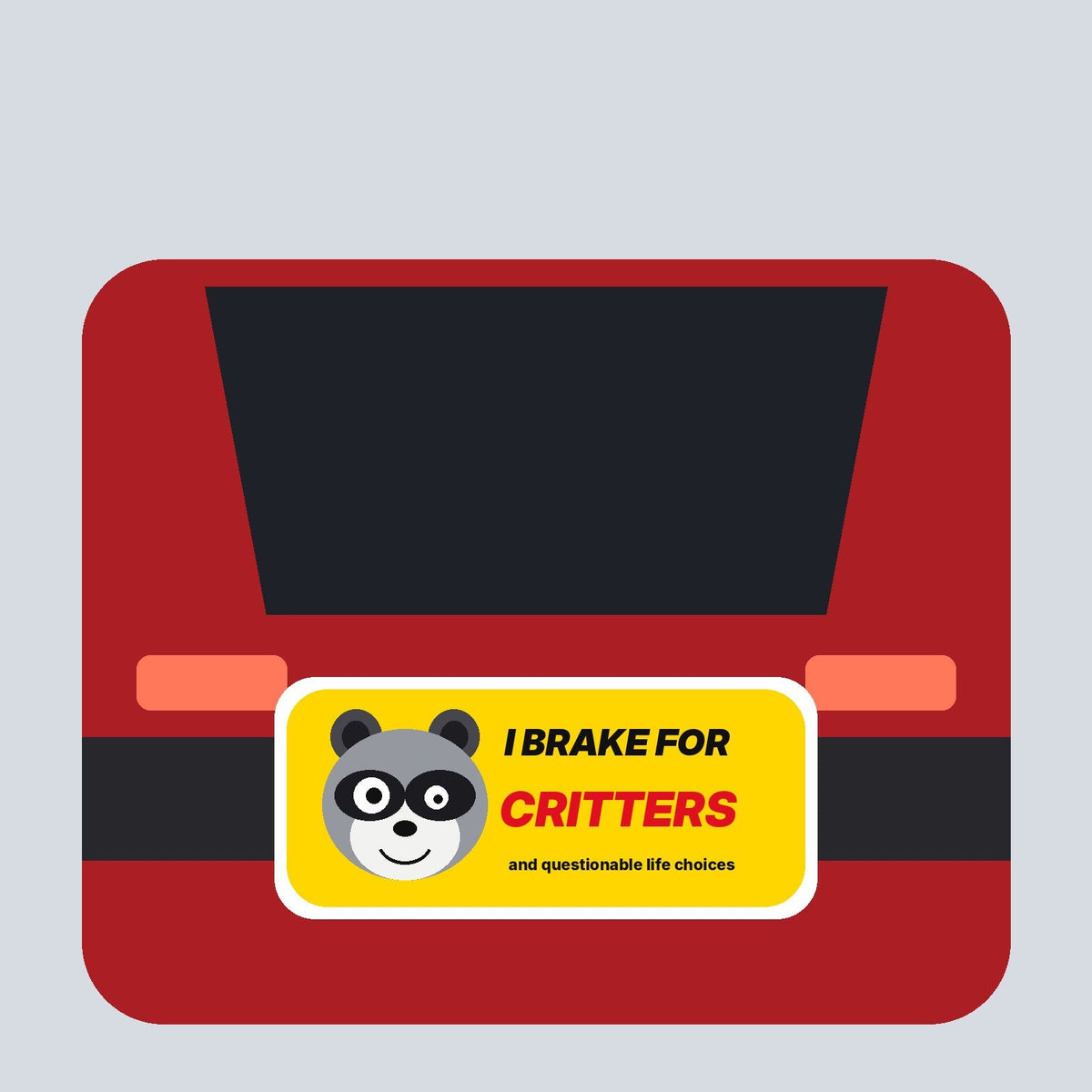 I Brake for Critters Raccoon Bumper Decal by Stickreews — view 2